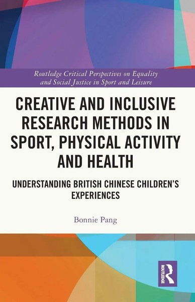 Creative And Inclusive Research Methods In Sport, Physical Activity And Health-image