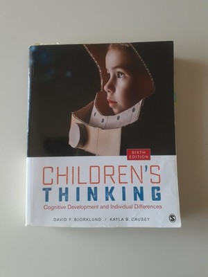 Children s Thinking: Cognitive Development... 6th Sixth Edition Bjorklund Causey