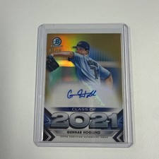 2021 Bowman Chrome “Class of 2021” Gunnar Hoglund Gold Refractor Auto 41/50 