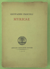 GIOVANNI PASCOLI - MYRICAE - 1943 MONDADORI - Libro [L308]