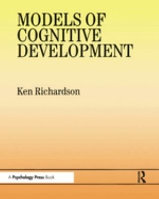 Models of Cognitive Development Paperback Ken Richardson