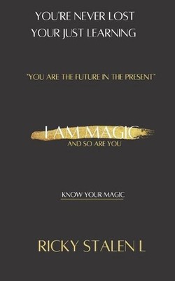 I Am Magic: And So Are You by Ricky Stalen Paperback Book