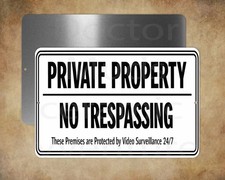 PRIVATE PROPERTY ... 8" x 12" metal sign Made in USA