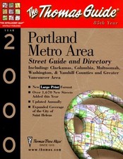 THE THOMAS GUIDE 2000 PORTLAND METRO AREA STREET GUIDE AND By Thomas Bros. Maps