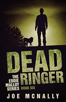 Dead Ringer: Volume 6 (The Eddie Mallo..., McNally, Joe