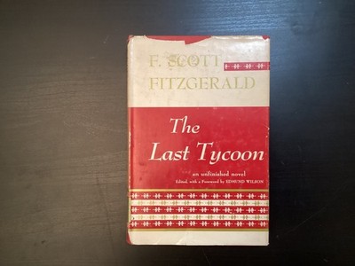 The Last Tycoon by F. Scott Fitzgerald | Scribners  1960 Copyright 1st Ed. Thus