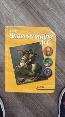 Glencoe Understanding Art Textbook Time Art Scene Student Edition Hardcover