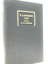 A Landsman’s Log (Neeser, Robert Wilden (1884 - ) - 1913) (ID:38015)
