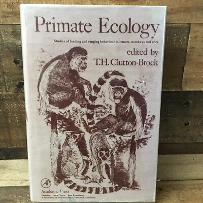 Primate Ecology: Studies Of Feeding & Ranging Behavior In Lemurs, Monkeys & Apes