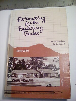 Estimating for the Building Trades Steinberg Stempel 1973