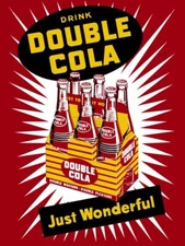 Drink Double Cola - Just Wonderful! NEW Metal Sign: 12x16" Ships Free