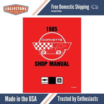 1985 Chevrolet Corvette Shop Manual (Chassis & Body) - Includes 11x26 Wiring Dia