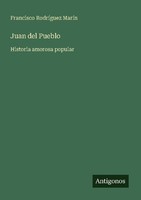 Juan Del Pueblo Francisco RodríGuez MaríN