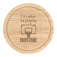 I'd Eher Sein Playing Basketball Rund Zerkleinern KäSebrett Lustig Sport