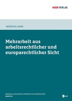 Natascha Lukan | Die Mehrarbeit Aus Arbeitsrechtlicher Und Europarechtlicher...