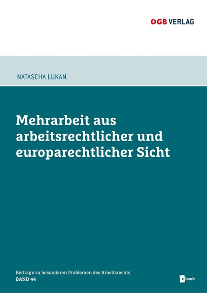 Natascha Lukan | Die Mehrarbeit Aus Arbeitsrechtlicher Und Europarechtlicher...-image