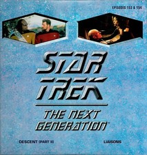 Star Trek Next Generation 153/154: Descent 2/Liaisons