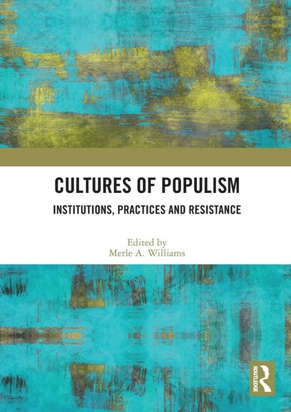 Cultures Of Populism | Institutions, Practices And Resistance | Williams | Buch-image