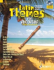LATIN THEMES FOR ALTO RECORDER (SCHOTT MASTER PLAY-ALONG) By Max Charles Davies