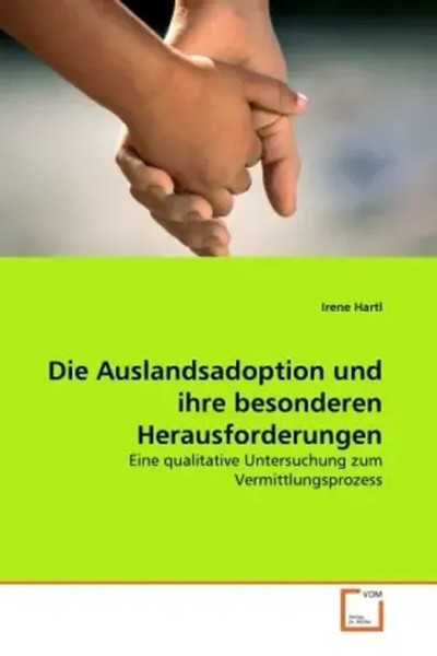 Irene Hartl | Die Auslandsadoption Und Ihre Besonderen Herausforderungen | Buch-image