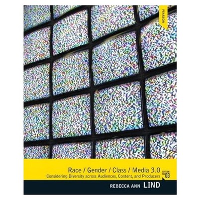Race/Gender/Class/Media (3rd Edition) 3rd Edition by Rebecca Ann Lind USED