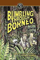 Thomas A Schmidt | Bumbling Through Borneo | Taschenbuch | Englisch (2009)