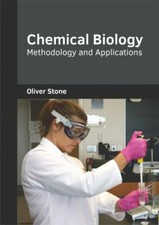 Chemical Biology : Methodology and Applicatio...
