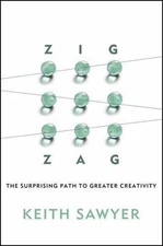 Zig Zag: The Surprising Path to Greater Creativity, Sawyer, Keith, Acceptable Bo