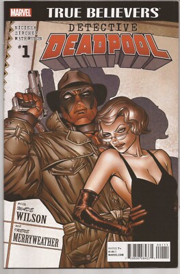 TRUE BELIEVERS: DETECTIVE DEADPOOL#1   ONE SHOT