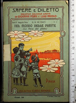NEL MONDO DELLE PIANTE (LA FLORA DEL GLOBO). DE FANTI. ABELE BOERCHIO.