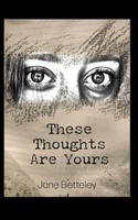 These Thoughts Are Yours | Jane Betteley | Taschenbuch | Englisch | 2024