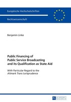 Benjamin Linke | Public Financing Of Public Service Broadcasting And Its...