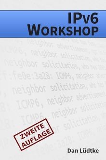 IPv6-Workshop [Zweite Auflage]: Eine praktische Ein... | Buch | Zustand sehr gut