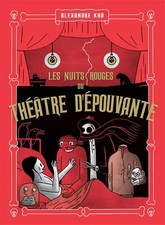 Les Nuits rotes du Théâtre d'Épouvante, Alexander Kha