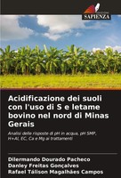 Dilermando Dourado Pacheco (U. A.) | Acidificazione Dei Suoli Con L'uso Di S...