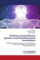 Sonia Narwal (U. A.) | Ai-Driven Drug Delivery Systems And Pharmaceutical...
