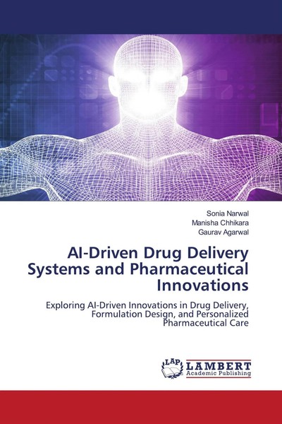Sonia Narwal (U. A.) | Ai-Driven Drug Delivery Systems And Pharmaceutical...-image