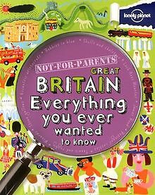 Not For Parents Great Britain: Everything You Ever ... | Buch | Zustand sehr gut