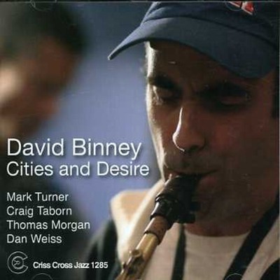 David Binney - Cities And Desire - CD