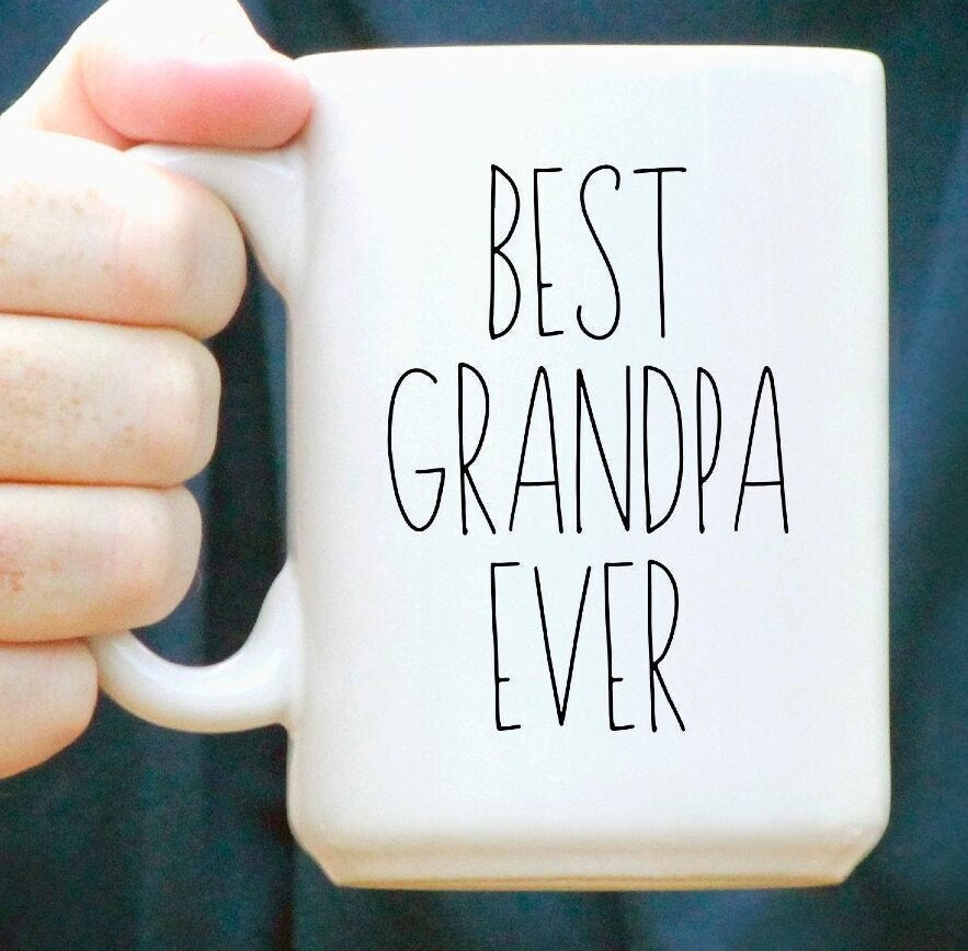 Best Grandpa Ever Mug Father's Day Gift For Grandpa Gift For Grandfather Grandpa