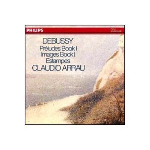Debussy: Pr‚ludes Book I; Images Book I; Estampes (CD, Philips
