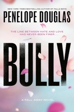 Bully The Fall Away Series - Douglas Penelope - Acceptable - See Conditio...