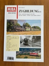 MIBA-Report Zugbildung(5) Reise und Güterzüge bei der DR - Dirk Endisch