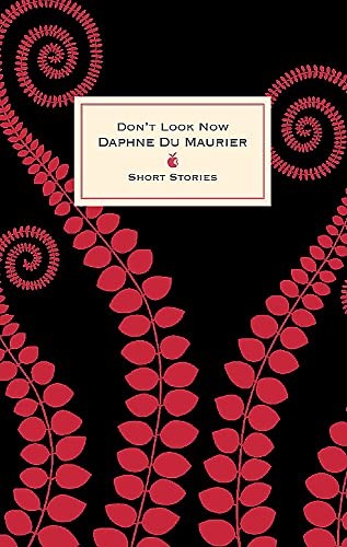 Daphne Du Maurier - Don't Look Now And Other Stories - Hardback - G245Z-image