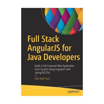Full Stack Angularjs for Java Developers: Build a Full-Featured Web Applicati...