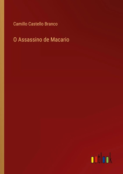 Camillo Castello Branco | O Assassino De Macario | Taschenbuch | Portugiesisch-image