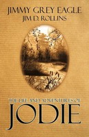 Jimmy Grey Eagle | The Life And Adventures Of Jodie | Taschenbuch | Englisch