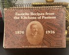 1874 - 1976 Favorite Recipes From the Kitchens of Pastene - Cook Book
