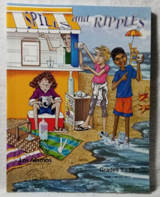 Spills and Ripples Gr. 5-12 AIMS Education Foundation 2001 Math Science Tech