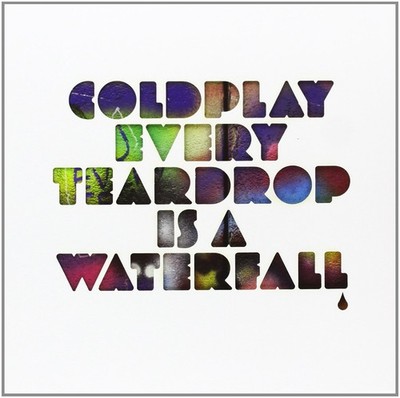 EVERY TEARDROP IS A WATERFALL BY Coldplay VINYL